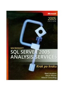 Microsoft SQL Server 2005 Analysis Services krok po kroku + CD