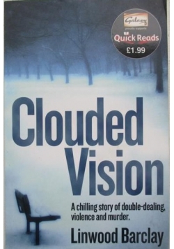 Clouded vision