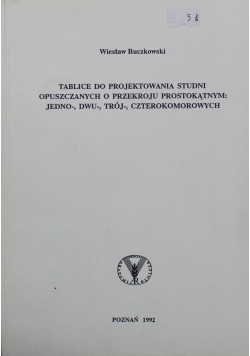 Tablice do projektowania studni opuszczanych o przekroju prostokątnym
