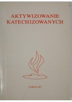 Aktywizowanie katechizowanych