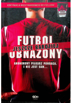 Futbol jeszcze bardziej obnażony