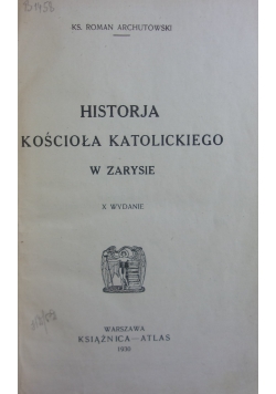 Historia Kościoła Katolickiego w zarysie, 1930 r.