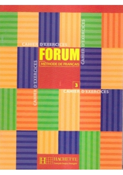 Forum Methode de Francais 3 Cahier d exercices