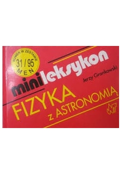 Fizyka z Astronomią. Minileksykon