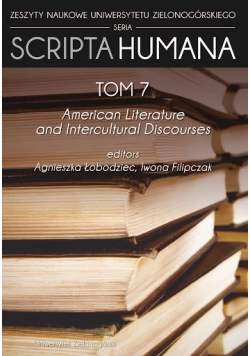 Scripta Humana Tom 7 American Literature and Intercultural Discourses