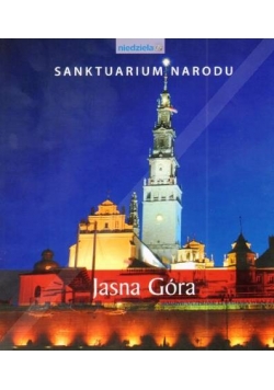 Sanktuarium Narodu Jasna Góra