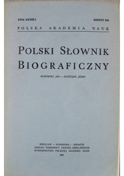 Polski słownik biograficzny Zeszyt 136