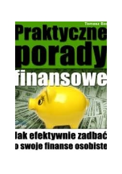 Praktyczne porady finansowe