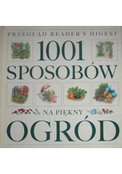 1001 sposobów na piękny ogród