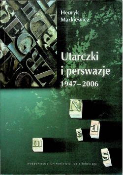 Utarczki i perswazje 1947 2006 plus autograf Markiewicz