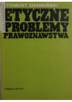 Etyczne problemy prawoznawstwa