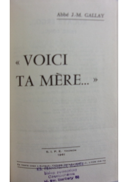 Voici ta mere...