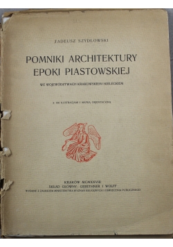Pomniki Architektury Epoki Piastowskiej 1928r.