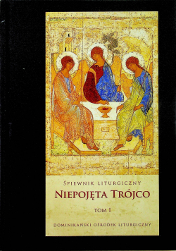Niepojęta trójco tom 1