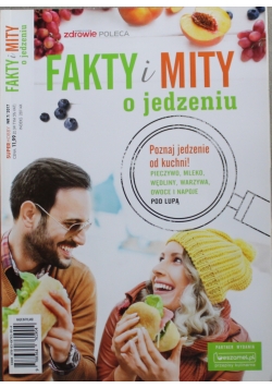 Fakty i mity o jedzeniu