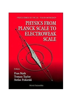 Physics from planck scale to electroweak scale