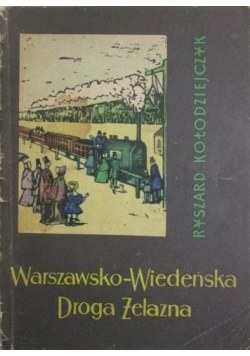Warszawsko-Wiedeńska Droga Żelazna