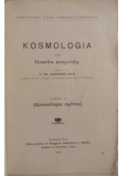 Kosmologia czyli filozofia przyrody, 1907 r.