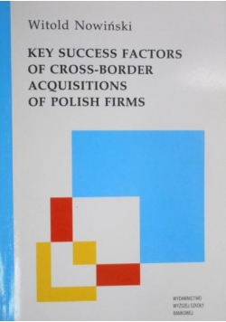 Key Success Factors of Cross-Border Acquisitions of Polish Firms