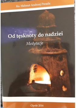 Od tęsknoty do nadziei