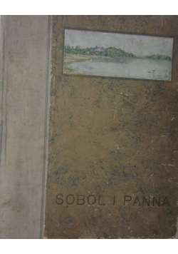 Soból i Panna cykl myśliwski, 1913 r.