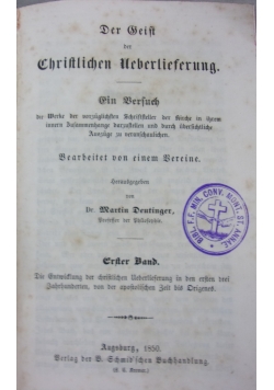 Der Geist der Christlichen Ueberlieferung ,1850r.