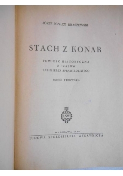 Stach z konar, 1950 r.