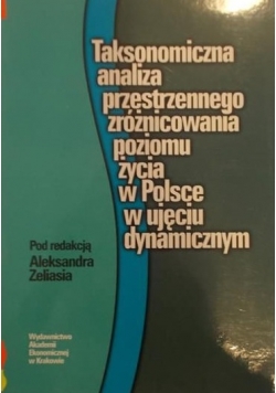 Taksonomiczna analiza przestrzennego zróżnicowania poziomu życia w Polsce w ujęciu dynamicznym