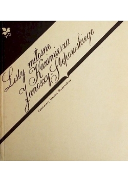 Listy miłosne Kazimierza Junoszy Stępińskiego