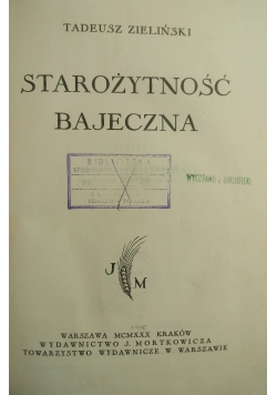 Starożytność Bajeczna ,1930 r.
