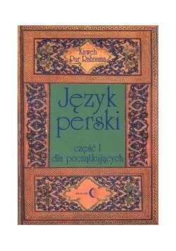 Język perski cz. I dla początkujących +2 CD w.2011