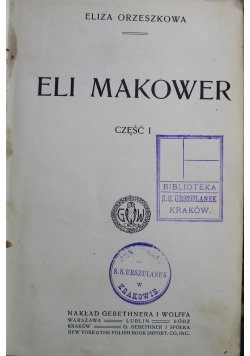 Eli Makower Część I 1912 r.