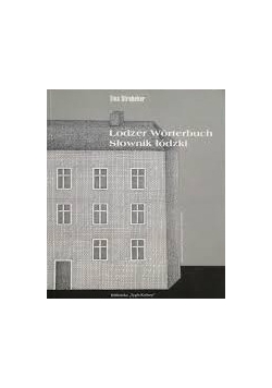 Lodzer Worterbuch Słownik łódzki