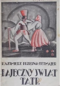 Bajeczny świat tatr, 1905r