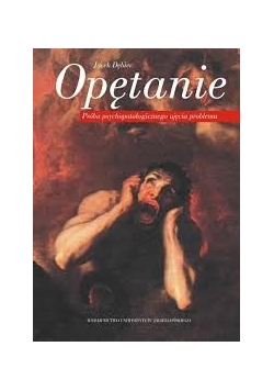 Opętanie. Próba psychologicznego ujęcia problemu