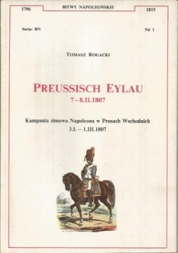 Preussisch Eylau Kampania zimowa Napoleona w Prusach Wschodnich