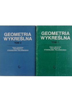 Geometria wykreślna, tom 1+ rysunki i tom 2 + rysunki