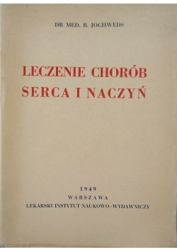 Leczenie Chorób Serca i naczyń 1949 r.