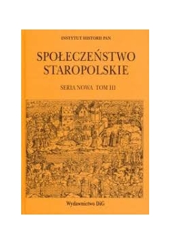 Społeczeństwo staropolskie, tom 2