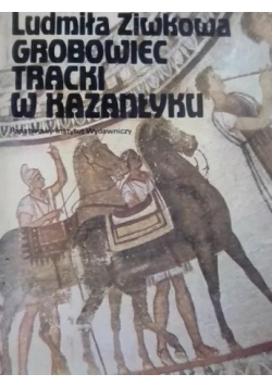 Grobowiec Tracki w Kazanłyku