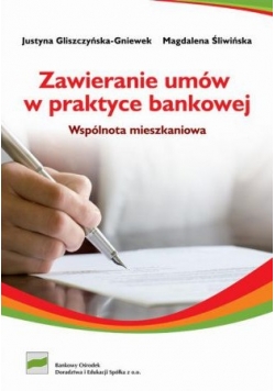 Zawieranie umów w praktyce bankowej