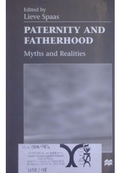 Paternity and fatherhood. Myths and Realities