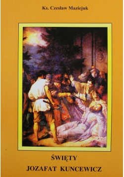 Święty Jozafat Kuncewicz