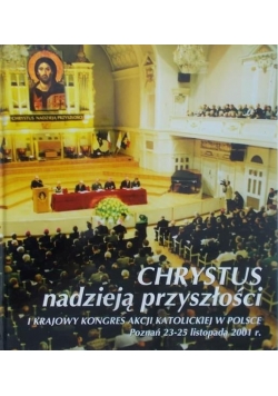 Chrystus nadzieją przyszłości