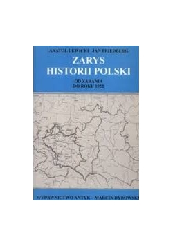 Zarys  historii polski, reprint z 1947 r.