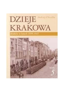 Dzieje Krakowa, tom 5