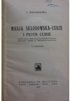 Marja Skłodowska-Curie i Piotr Curie, 1935 r.