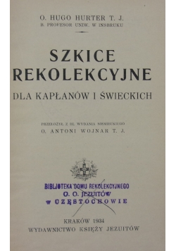 Szkice Rekolekcyjne ,1934 r.
