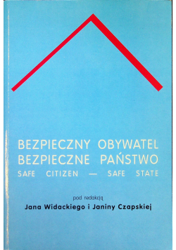 Bezpieczny obywatel bezpieczne państwo