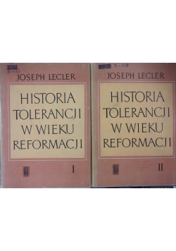 Historia tolerancji w wieku reformacji, t. 1-2